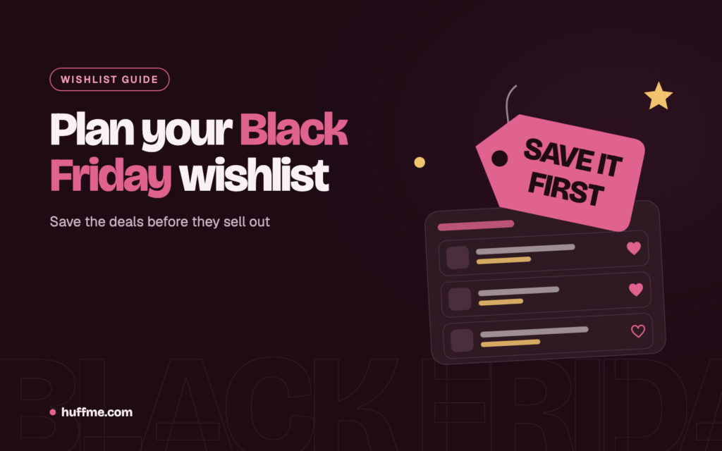 Black Friday wishlist: a pink Save it first price tag over a list of saved items