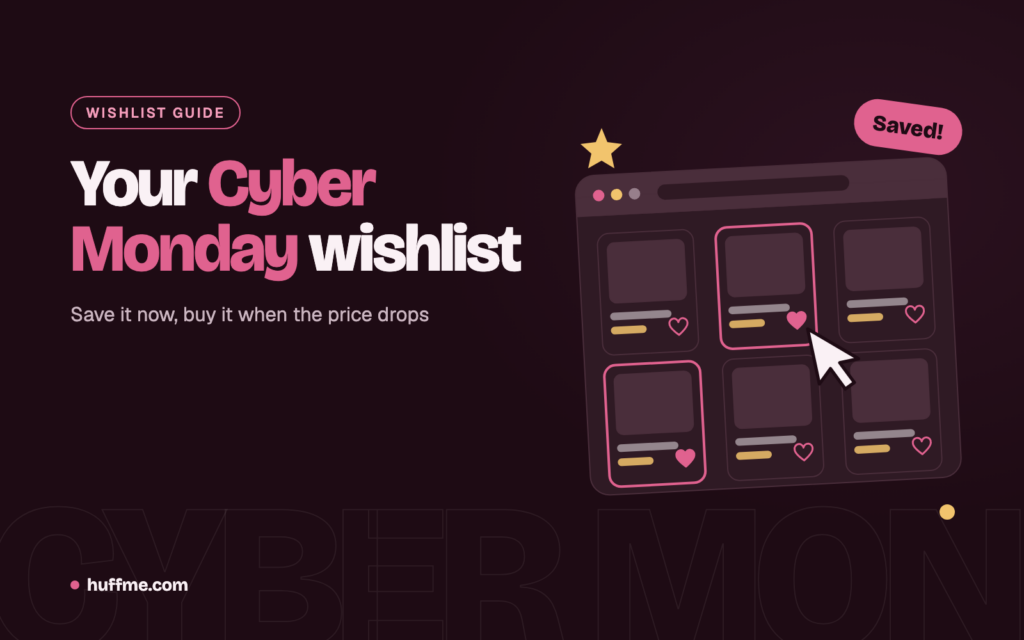 Cyber Monday wishlist: a browser of products with a cursor saving one and a Saved sticker