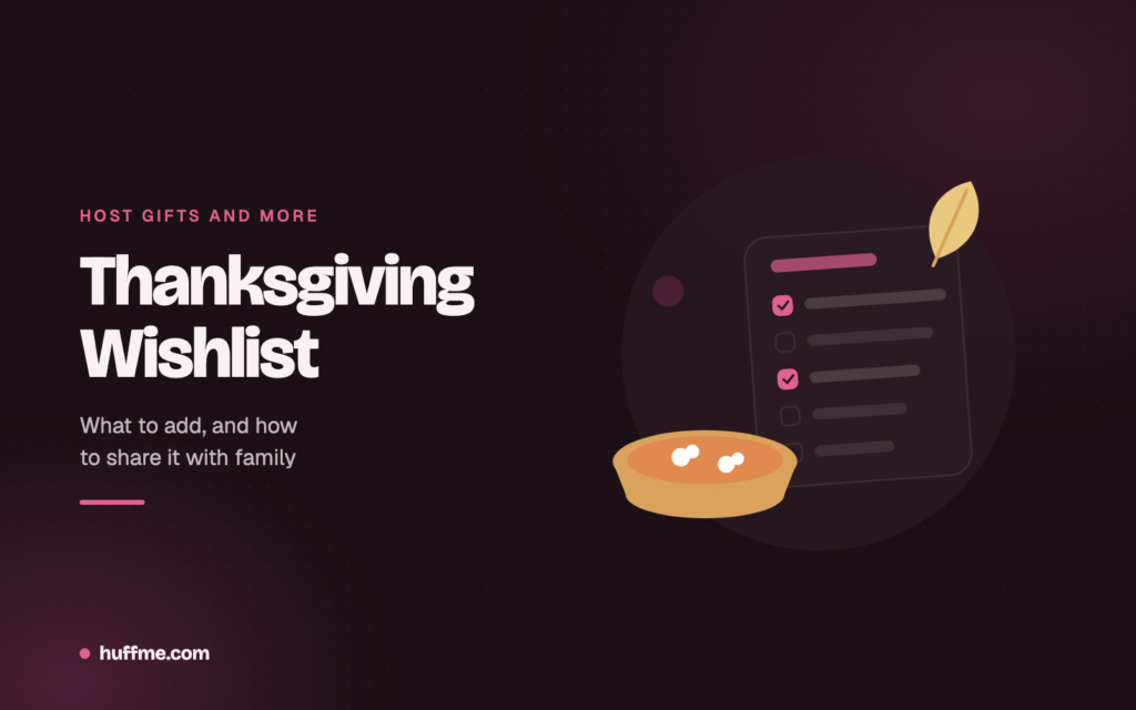 Thanksgiving wishlist: a checklist of host gifts beside a pumpkin pie